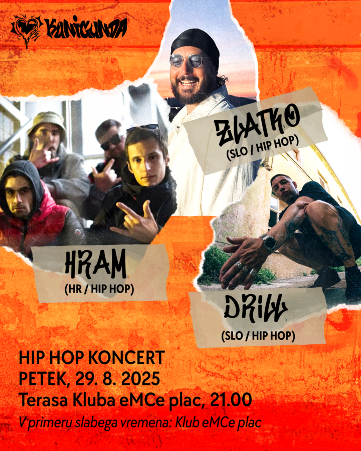 HIP HOP KONCERT: ZLATKO (SLO / HIP HOP), DRILL (SLO / HIP HOP), HRAM (HR / HIP HOP)