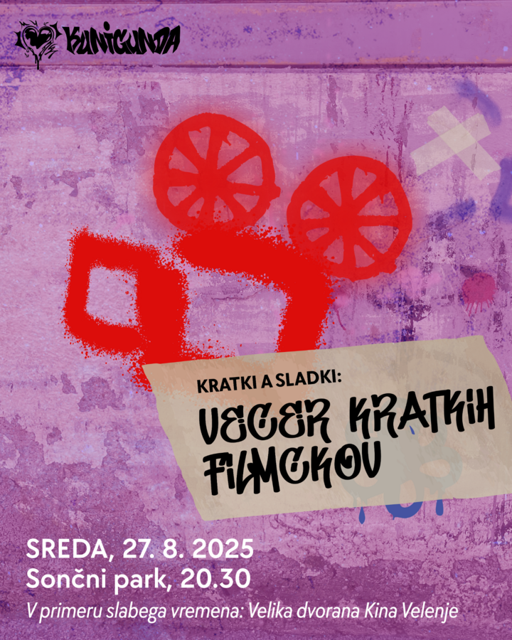 Kunigunda: Kratki, a sladki / večer kratkih filmčkov